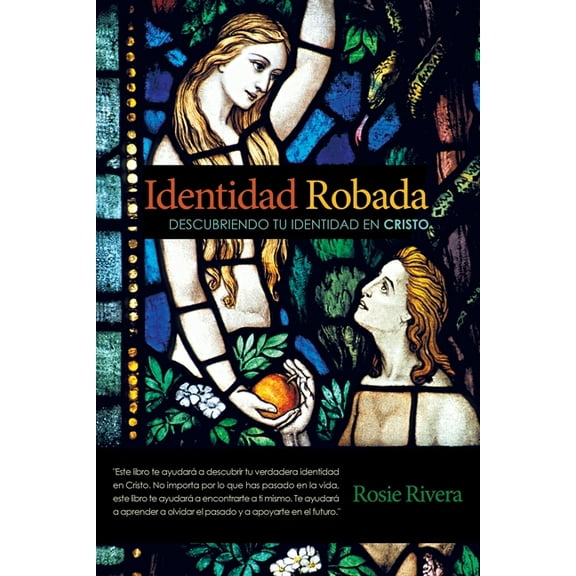 Identidad Robada : Descubriendo Tu Identidad En Cristo (Paperback)
