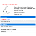thumbnail image 2 of Power Steering Pressure Line Hose Assembly - Compatible with 2003 - 2011 Lincoln Town Car 2004 2005 2006 2007 2008 2009 2010, 2 of 2