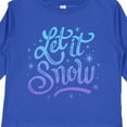 thumbnail image 4 of Inktastic Winter Let It Snow Lettering in Blue with Snowflakes Boys or Girls Long Sleeve Toddler T-Shirt, 4 of 5