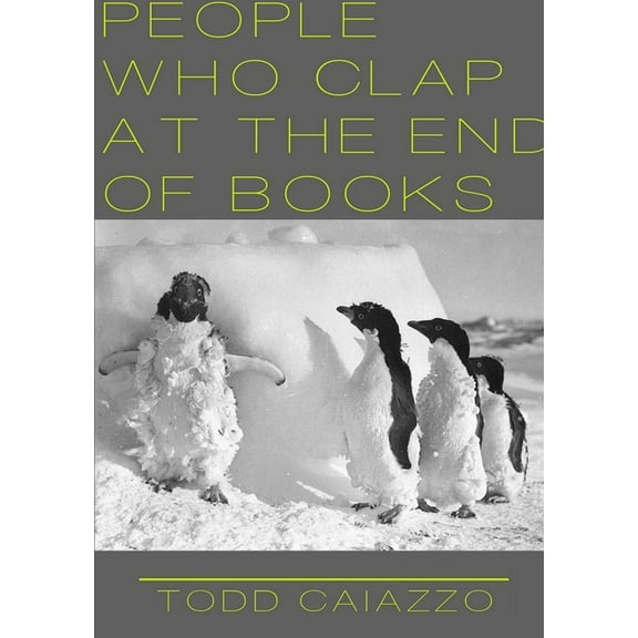 People Who Clap at the End of Books, (Paperback)