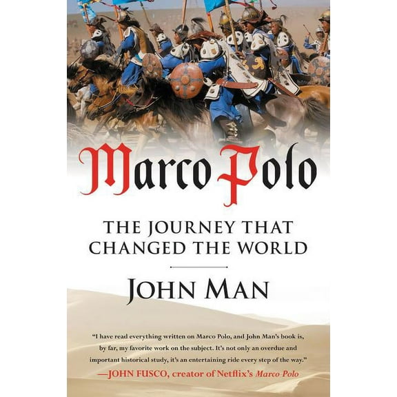 Marco Polo: The Journey That Changed the World, (Paperback)