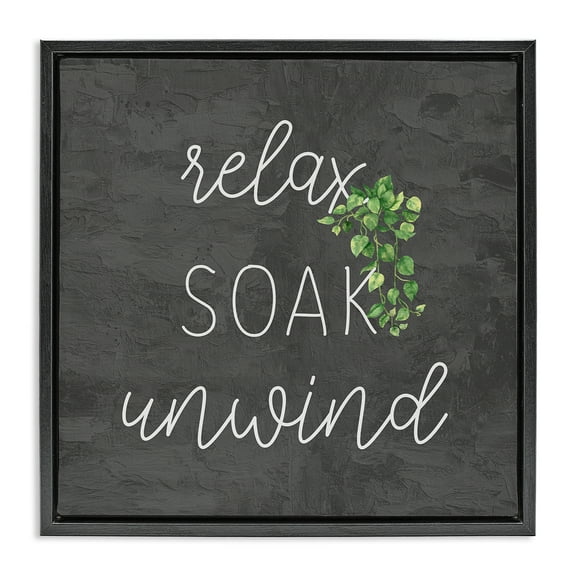 Stupell Industries Relax Unwind with Botanicals Bath & Laundry Painting Black Floater Framed Canvas Art Print Wall Art, 18 x 18