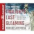 thumbnail image 3 of Twilight's Last Gleaming: How America's Last Days Can Be Your Best Days, 3 of 3
