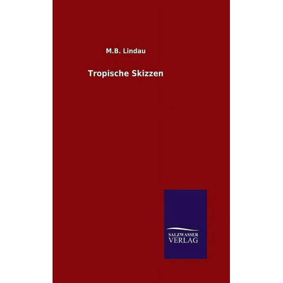 Tropische Skizzen (Hardcover)