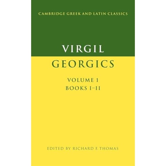 Pre-Owned Virgil: Georgics: Volume 1, Books I-II (Paperback) 0521278503 9780521278508