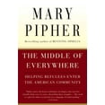 thumbnail image 1 of Middle of Everywhere, Mary Bray Pipher Paperback, 1 of 1