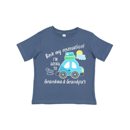 

Inktastic Book My Reservation! I m Going to Grandma and Grandpa s Gift Toddler Boy or Toddler Girl T-Shirt