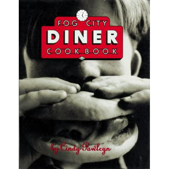 Pre-Owned Fog City Diner Cookbook (Paperback) 0898159997 9780898159998