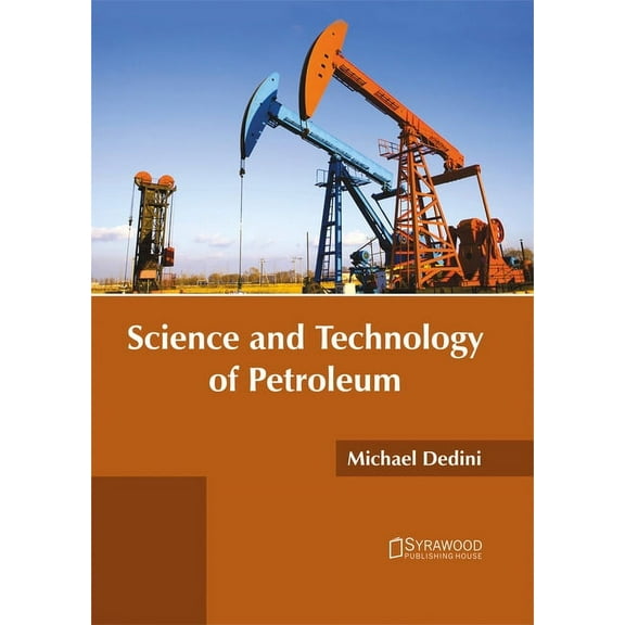 Science and Technology of Petroleum, (Hardcover)