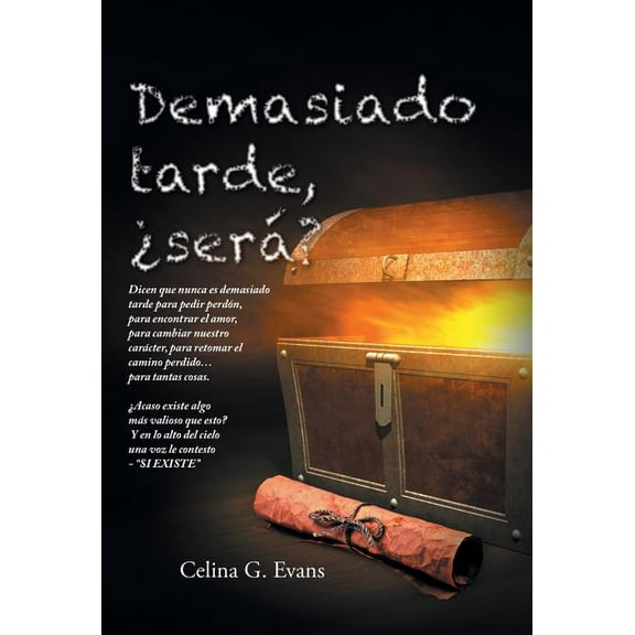 Demasiado tarde, ?ser??