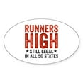 thumbnail image 1 of CafePress - Runners High Still Legal In All 50 - Sticker (Oval), 1 of 1