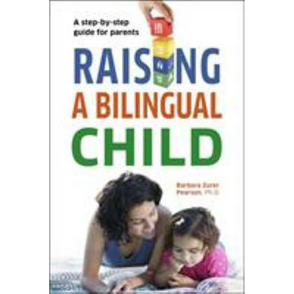 Pre-Owned Raising a Bilingual Child, 9781400023349, 1400023343, Paperback,