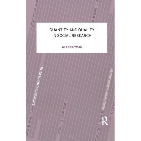 Contemporary Social Research Quantity and Quality in Social Research, (Paperback)