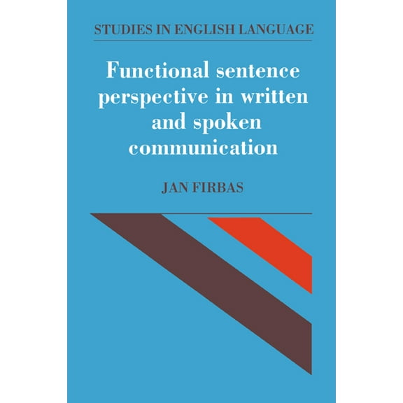 Studies in English Language Functional Sentence Perspective in Written and Spoken Communication, (Hardcover)
