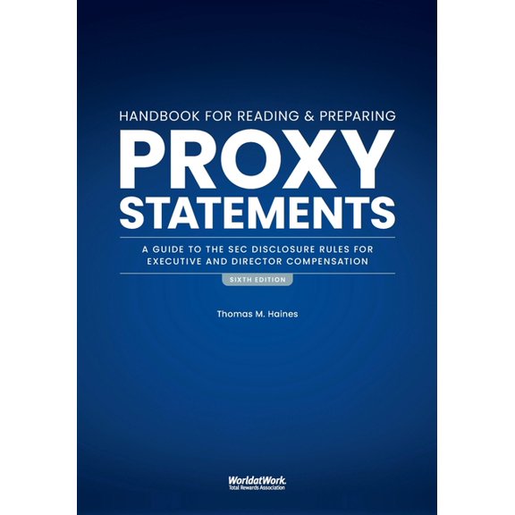 The Handbook for Reading and Preparing Proxy Statements: A Guide to the SEC Disclosure Rules for Executive and Director , (Paperback)