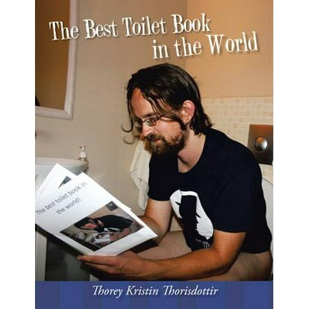 The Best Toilet Book in the World - eBook (Best Toilet Design In The World)