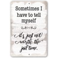 thumbnail image 1 of Metal Sign - Not Worth The Jail Time - Durable Metal Sign - Use Indoor/Outdoor - Makes a Witty and Funny Warning Sign to House and Private Property Under $25 (12" x 18"), 1 of 5