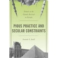 thumbnail image 1 of Pious Practice and Secular Constraints, Jeanette S. Jouili Hardcover, 1 of 1