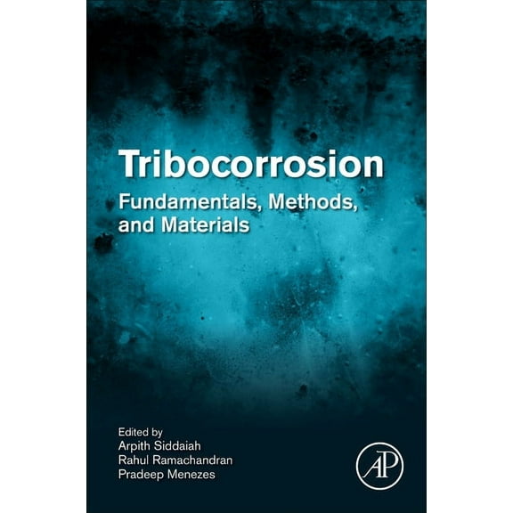 Tribocorrosion: Fundamentals, Methods, and Materials, (Paperback)