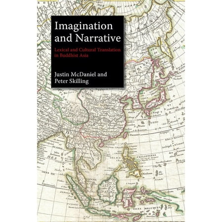 Imagination and Narrative: Lexical and Cultural Translation in Buddhist Asia (Paperback)