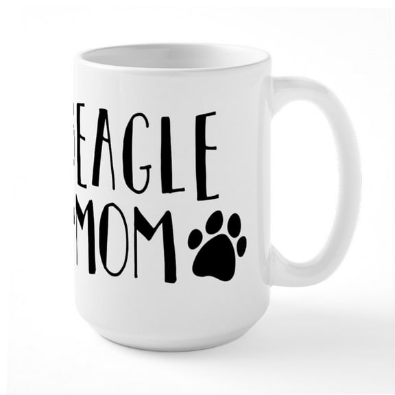 CafePress - Beagle Mom - 15 oz Ceramic Large White Novelty Mug
