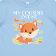 thumbnail image 4 of Inktastic My Cousins Love Me Little Fox Boys or Girls Baby T-Shirt, 4 of 5