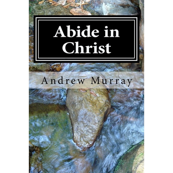 Abide in Christ, (Paperback)