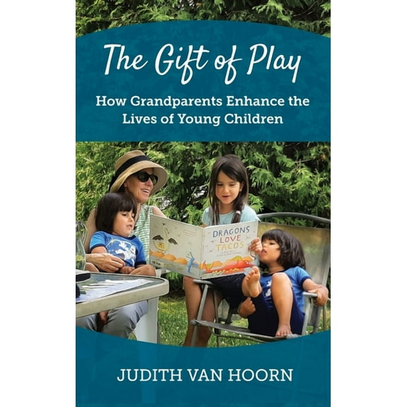 The Gift of Play (Hardcover)