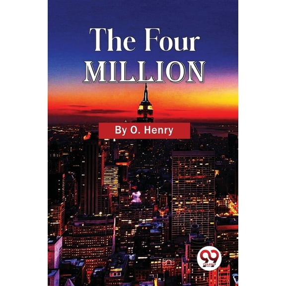 The Four Million, (Paperback)