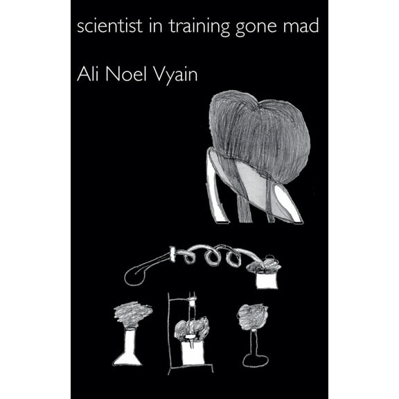 Poetry Scientist in Training Gone Mad, Book 1, (Paperback)