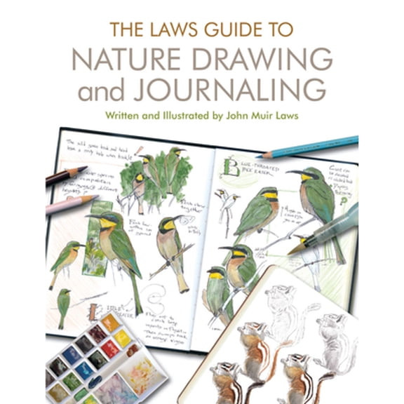 Pre-Owned The Laws Guide to Nature Drawing and Journaling (Paperback) by John Muir Laws