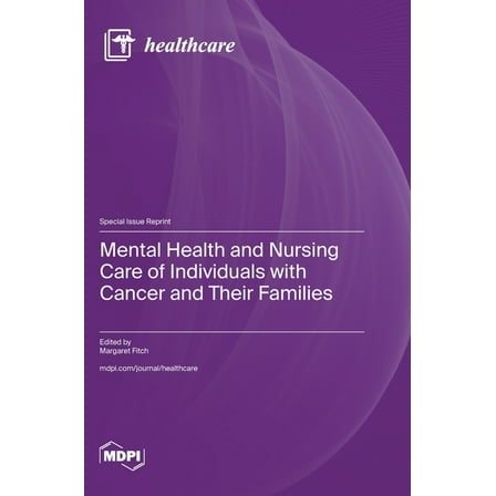 Mental Health and Nursing Care of Individuals with Cancer and Their Families, (Hardcover)