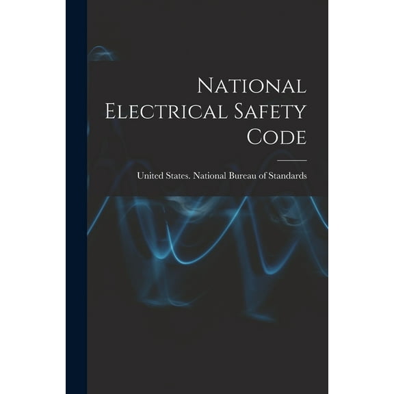 National Electrical Safety Code, (Paperback)