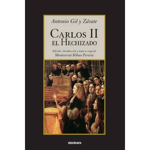 Carlos II el Hechizado (Paperback)