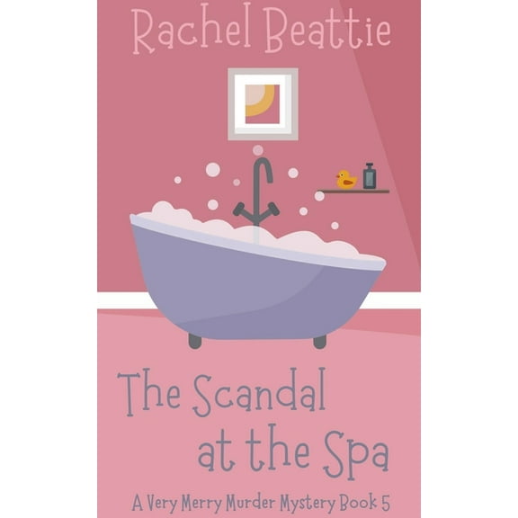 A Very Merry Murder Mystery The Scandal at the Spa, Book 5, (Paperback)
