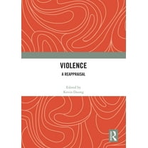 Violence: A Reappraisal, (Paperback)