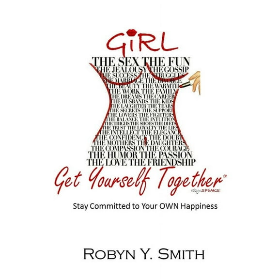 Girl...Get Yourself Together, (Paperback)