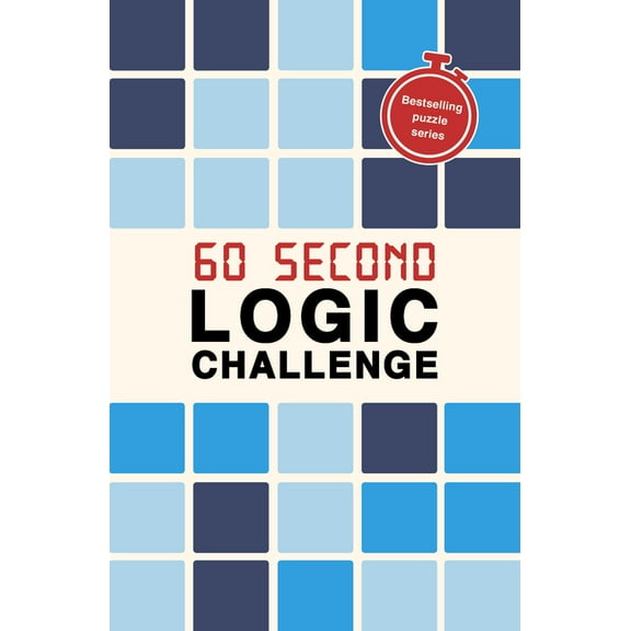 Puzzle Challenge 60 Second Logic Challenge, (Paperback)