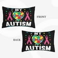 thumbnail image 2 of Hirioo I Love My Autism for Plush Pillow Cover for Bedroom and Living Room ,Elegant, Comfortable Home Decor-14"x20", 2 of 6
