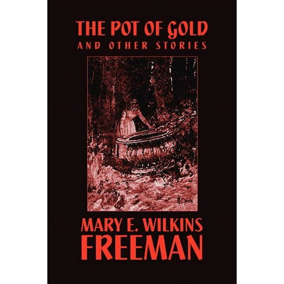 The Pot of Gold and Other Stories, (Paperback)