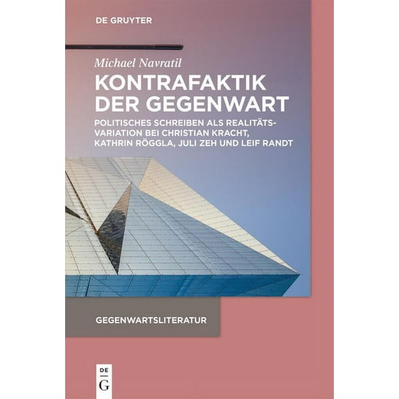 Gegenwartsliteratur Kontrafaktik der Gegenwart, (Paperback)