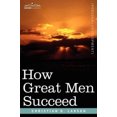thumbnail image 2 of How Great Men Succeed, 2 of 3