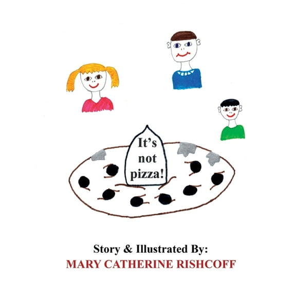 It's not pizza!, (Paperback)