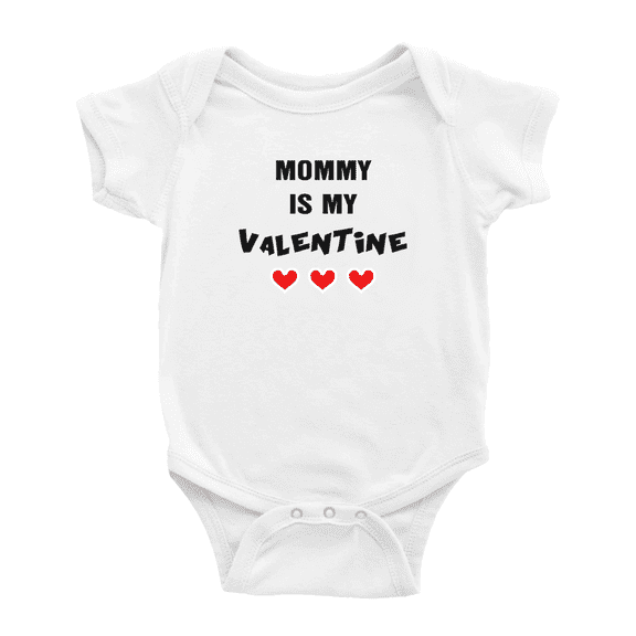 Mommy Is My Valentine Cute Baby Bodysuit Boy Girl Unisex