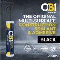 thumbnail image 2 of OB1 Black - Multi-Surface Construction Sealant & Adhesive Waterproof Silicone, 2 of 7