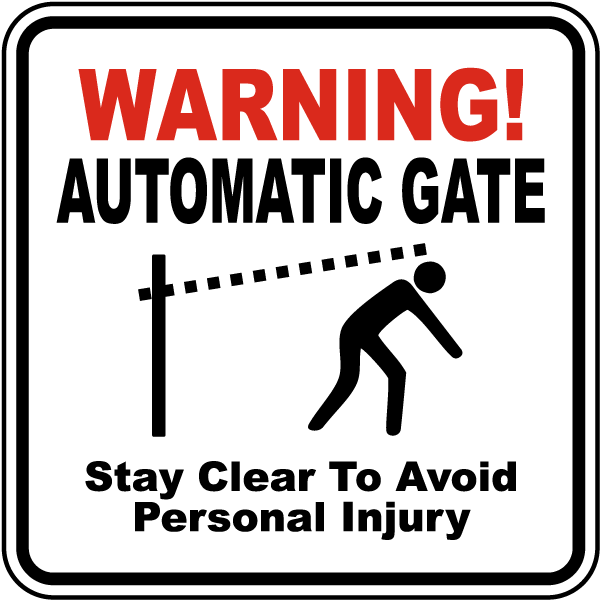 Automatic Gate Stay Clear Safety Notice Signs For Work Place Safety