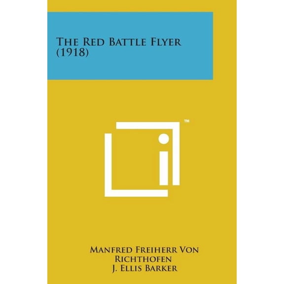 The Red Battle Flyer (1918) (Paperback)