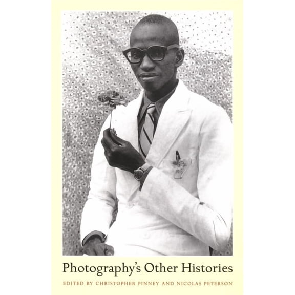 Objects/Histories: Photography's Other Histories (Paperback)