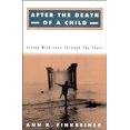 thumbnail image 1 of Pre-Owned After the Death of a Child: Living with Loss Through the Years (Hardcover) 0684829657 9780684829654, 1 of 1