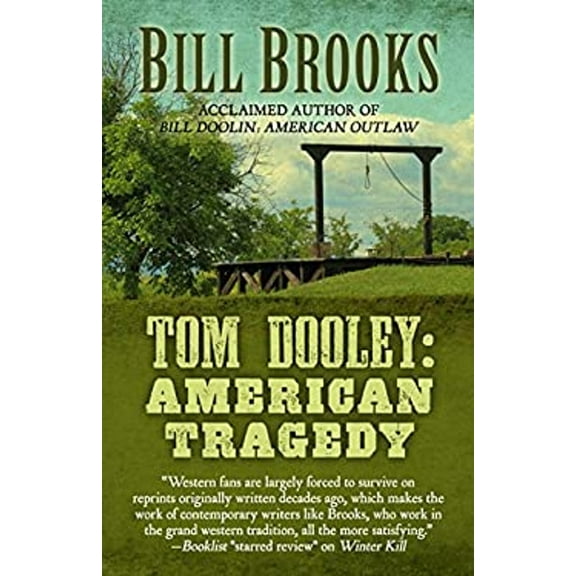 Pre-Owned Tom Dooley: American Tragedy (Hardcover) 141048310X 9781410483102
